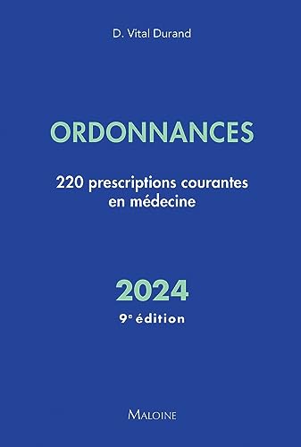 Stock image for Ordonnances 2024, 9e d: 220 prescriptions courantes en mdecine for sale by medimops