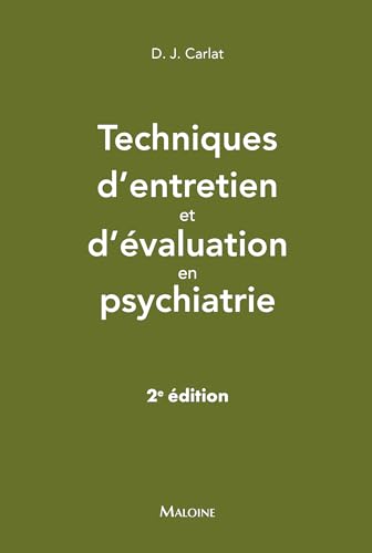 Beispielbild fr Techniques d'entretien et d'valuation en psychiatrie, 2e d zum Verkauf von Gallix