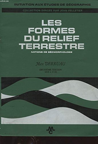 Stock image for Les formes du relief terrestre notions de gomorphologie for sale by medimops