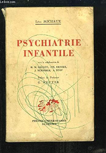 Imagen de archivo de Psychiatrie infantile a l'usage de l'equipe medico-sociale (French Edition) a la venta por BURISBOOKS