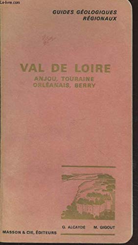 Stock image for Val de Loire: Anjou, Touraine, Orlanais, Berry for sale by Greenwood Road Books