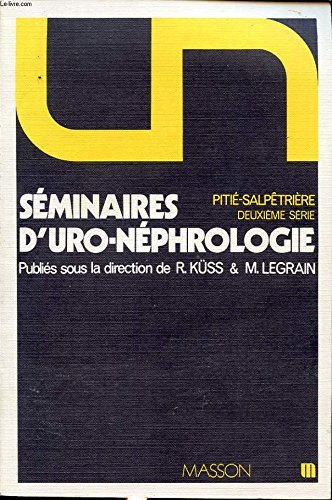 Imagen de archivo de Sminaires d'uro-nphrologie a la venta por Chapitre.com : livres et presse ancienne