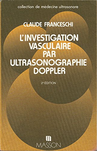 Beispielbild fr L'Investigation vasculaire par ultrasonographie Doppler zum Verkauf von medimops