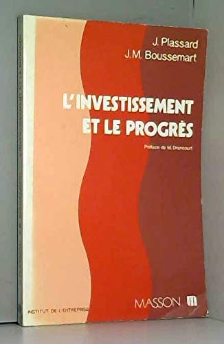 L'Investissement et le progrès