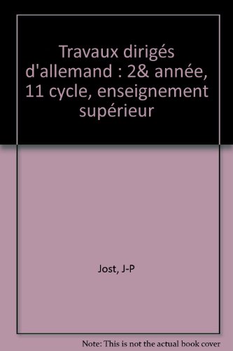 Beispielbild fr Travaux dirigs d'allemand : 2& anne, 11 cycle, enseignement suprieur zum Verkauf von Ammareal