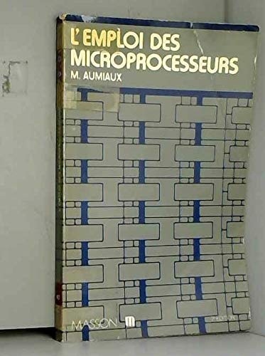 9782225625794: L'emploi des microprocesseurs (French Edition)