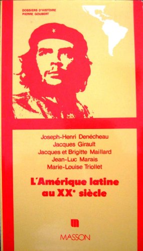 9782225629860: L'Amrique latine au XX! sicle (Dossier d'histoire Pierre Goubert)