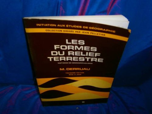 Stock image for Les Formes du relief terrestre for sale by Lioudalivre