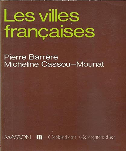 Beispielbild fr Les villes franaises zum Verkauf von A TOUT LIVRE