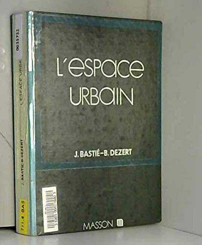 9782225658358: L'espace urbain (French Edition)
