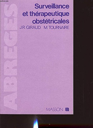 Imagen de archivo de Surveillance et thrapeutique obsttricales a la venta por Librairie Th  la page