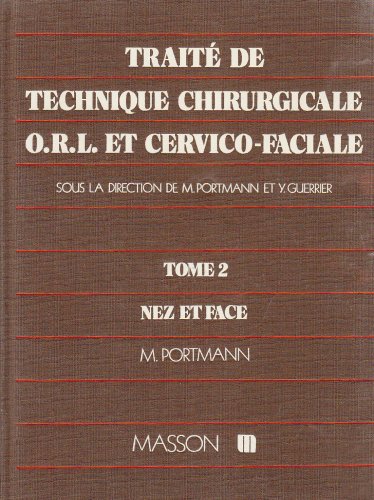 9782225746802: Traite de technique chirurgicale orl et cervico faciale t2