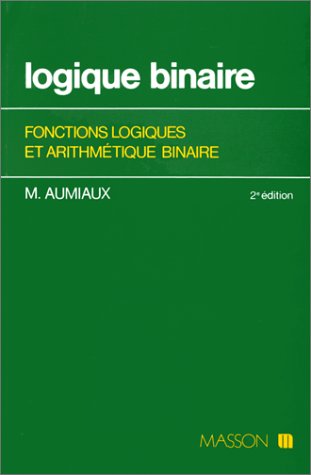 9782225792007: Logique binaire (Sciences des Ma)