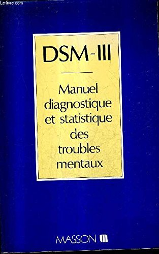 Beispielbild fr DSM-III Manuel diagnostique et statistique des troubles mentaux zum Verkauf von medimops