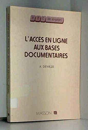 Beispielbild fr L'accs en ligne aux bases documentaires zum Verkauf von Ammareal