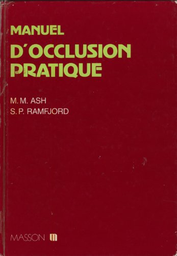 9782225801860: Manuel d'occlusion pratique, dition 1984