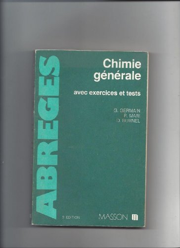 Beispielbild fr Chimie gnrale : Avec exercices et tests zum Verkauf von Ammareal