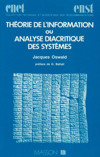Beispielbild fr Thorie de l'information ou Analyse diacritique des systmes zum Verkauf von Ammareal