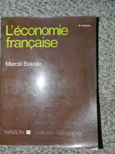 Beispielbild fr L'economie francaise. (Collection geographie). zum Verkauf von WorldofBooks
