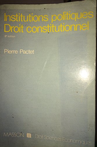 Stock image for Institutions politiques, droit constitutionnel for sale by Ammareal