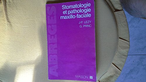 Imagen de archivo de Stomatologie et pathologie maxillo-faciale a la venta por medimops