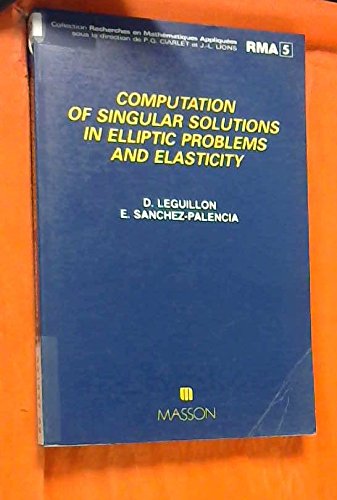 9782225812170: Computation of singular solutions in elliptic problems and elasticity