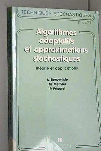 Imagen de archivo de Algorithmes Adaptatifs Et Approximations Stochastiques : Thorie Et Applications  L'identification, a la venta por RECYCLIVRE