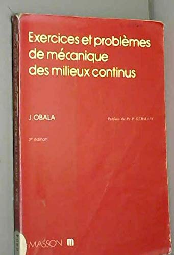 Beispielbild fr Exercices Et Problemes De Mcanique Des Milieux Continus - Deuxime dition zum Verkauf von RECYCLIVRE