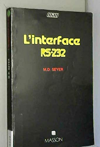 Imagen de archivo de L'Interface RS-232-C a la venta por Ammareal