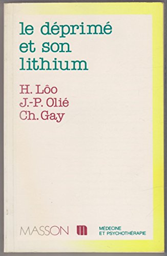 Beispielbild fr Le deprime et son lithium zum Verkauf von BURISBOOKS