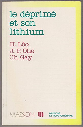 Stock image for Le deprime et son lithium for sale by BURISBOOKS