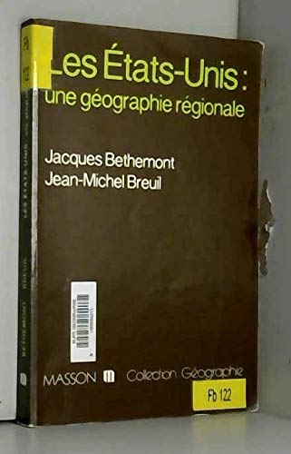 Beispielbild fr Les tats-Unis, une gographie rgionale zum Verkauf von medimops