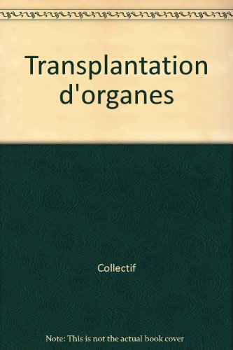 Stock image for Transplantation d'organes for sale by Ammareal