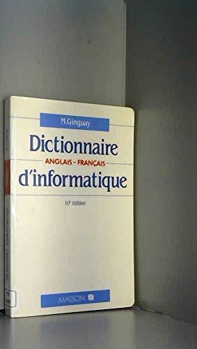 Dictionnaire anglais-franÃ§ais d'informatique (9782225819889) by [???]