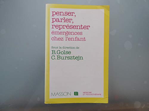 9782225821608: Penser, Parler, Representer. Emergences Chez L'Enfant