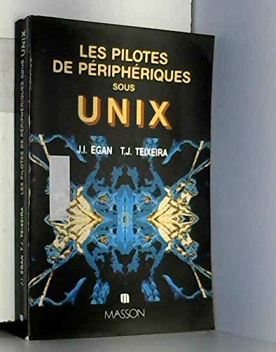 Stock image for Les Pilotes de priphriques sous Unix for sale by Ammareal