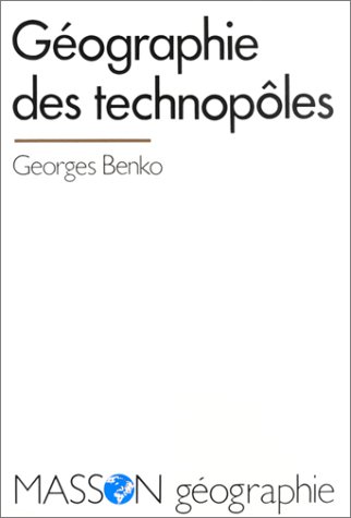 Imagen de archivo de Gographie des technoples a la venta por Ammareal