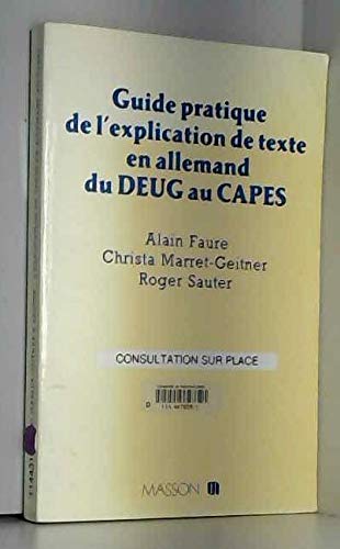 Beispielbild fr Guide pratique de l'explication de texte en allemand du DEUG au CAPES zum Verkauf von Ammareal