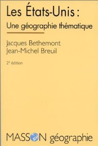 Beispielbild fr Les Etats-Unis : une gographie thmatique zum Verkauf von Ammareal