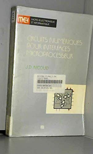 Stock image for Circuits numriques pour interfaces microprocesseur for sale by Ammareal