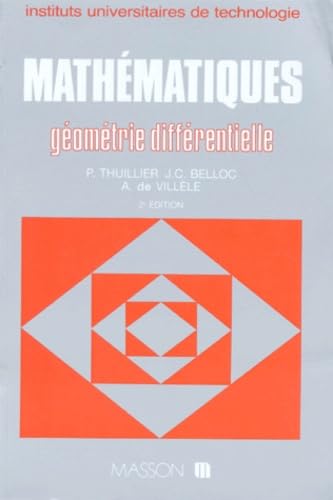 Stock image for Mathmatiques Iut : Instituts Universitaires De Technologie. Vol. 5. Gomtrie Diffrentielle for sale by RECYCLIVRE