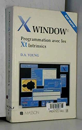 9782225824388: X Window: Programmation avec les Xt Intrinsics, OSF/MOTIF