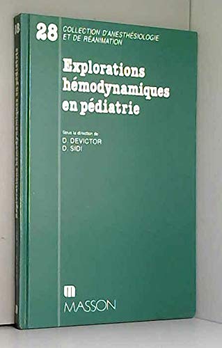 Beispielbild fr Explorations hmodynamiques en pdiatrie zum Verkauf von medimops