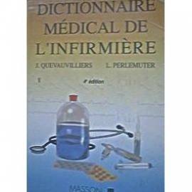 Stock image for Dictionnaire Medical De L'infirmiere. 4me dition for sale by RECYCLIVRE