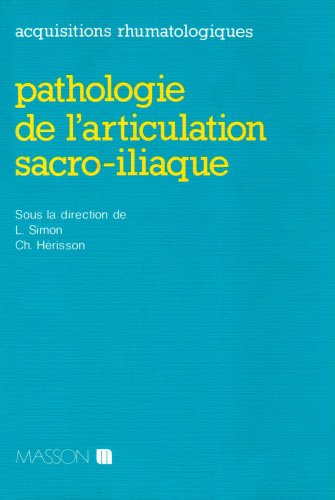 Beispielbild fr Pathologie de l'articulation sacro-iliaque zum Verkauf von Ammareal