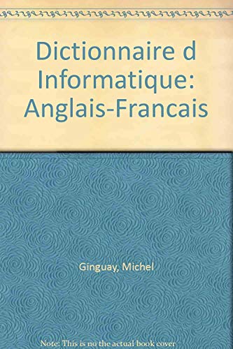 Dictionnaire d'informatique anglais-français