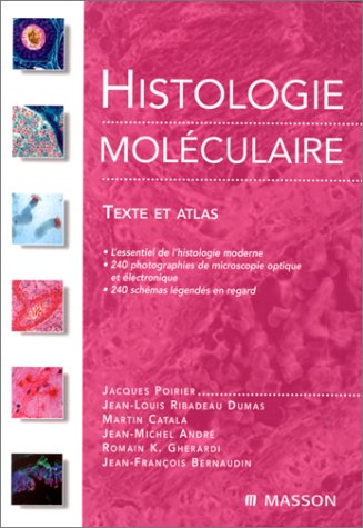 Beispielbild fr Histologie molculaire : Texte et atlas zum Verkauf von medimops