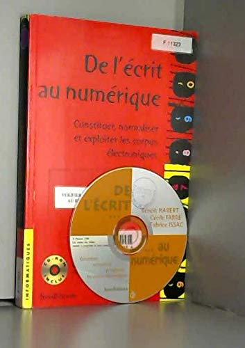 Imagen de archivo de De L'crit Au Numrique : Constituer, Normaliser Et Exploiter Les Corpus lectroniques a la venta por RECYCLIVRE