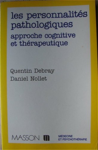 9782225829703: Les personnalits pathologiques : Approche cognitive et thrapeutique