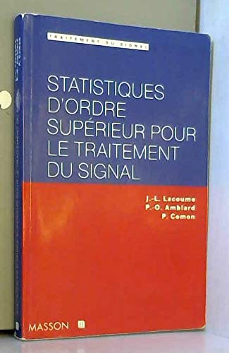 9782225831188: Statistiques d'ordre suprieur pour le traitement du signal